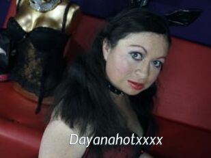 Dayanahotxxxx