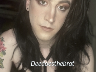Deedoesthebrat