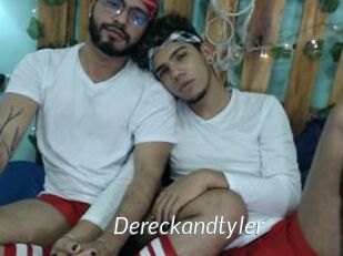 Dereckandtyler