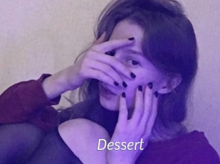 Dessert