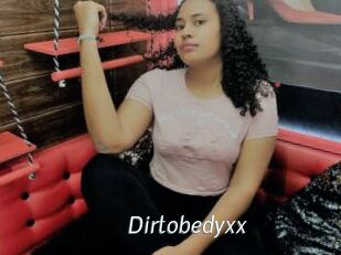 Dirtobedyxx