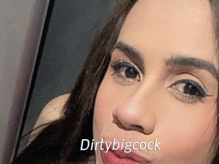 Dirtybigcock