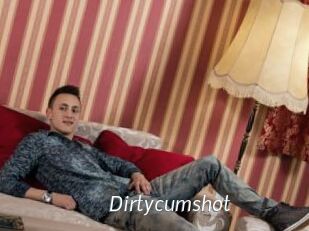 Dirtycumshot