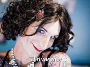 Dirtydeeadora