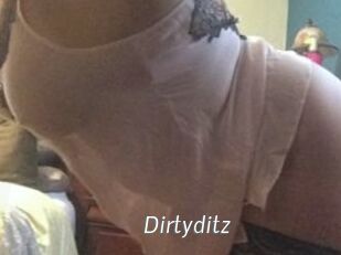 Dirtyditz