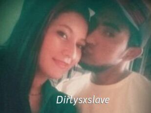 Dirtysxslave