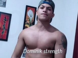 Dominik_strength