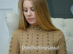 Donthurtmysouul