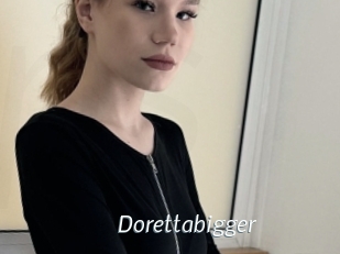 Dorettabigger