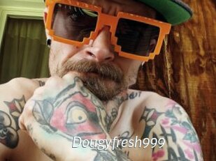 Dougyfresh999