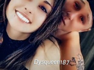 Dysqueen187