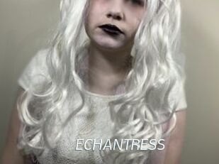 ECHANTRESS