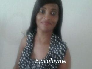 Ejaculayme