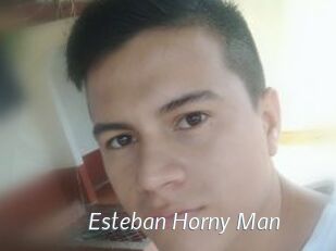Esteban_Horny_Man