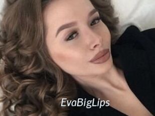 EvaBigLips