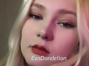 EvaDandelion Porn Star