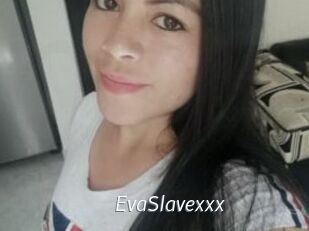 EvaSlavexxx