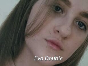 Eva_Double