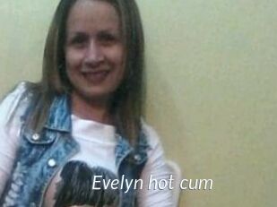 Evelyn_hot_cum