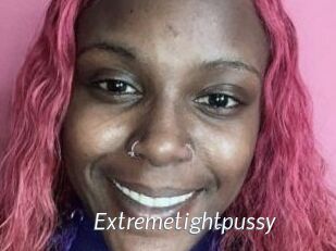 Extremetightpussy