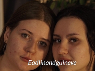 eadlinandguineve Porn Star