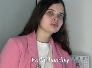 Eadlinhandley