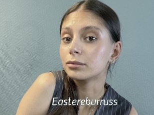 Eastereburruss
