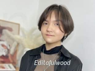 Editafulwood