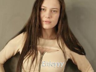 Enjoyyy