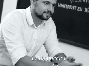 Ericlauncelot