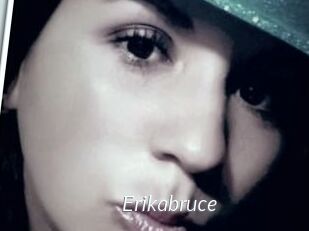Erikabruce