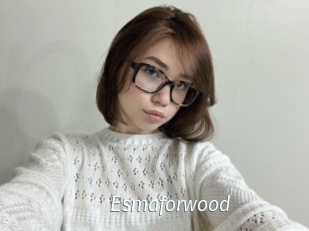 Esmaforwood