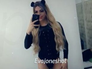 Evajoneshot