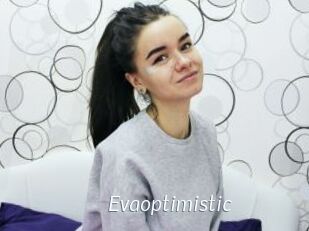 Evaoptimistic