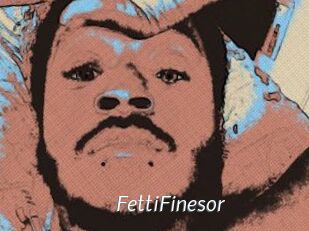 FettiFinesor