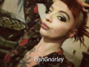 FishGnarley