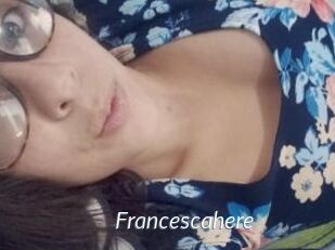 Francescahere