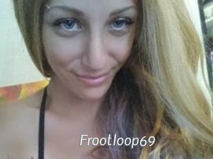 Frootloop69