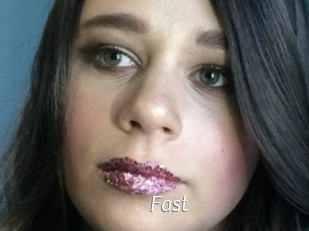 Fast