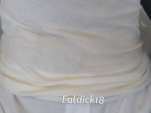 Fatdick18