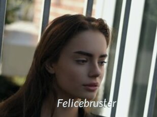 Felicebruster