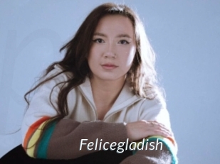 Felicegladish