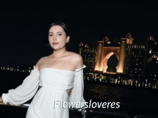 Flowersloveres