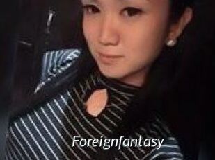 Foreignfantasy