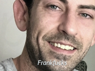 Frankfucks