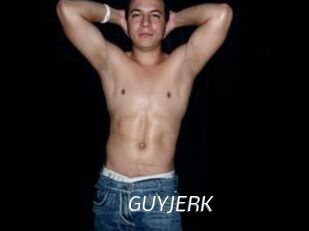 GUYJERK