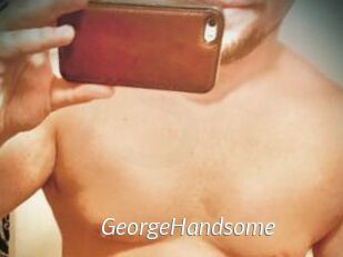 GeorgeHandsome