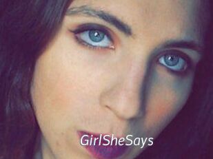 GirlSheSays