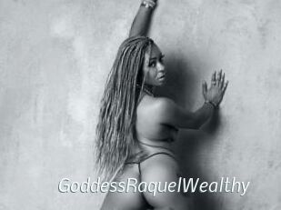 GoddessRaquelWealthy