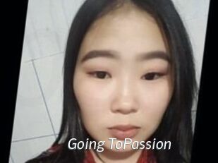 Going_ToPassion